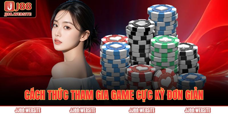 Hướng Dẫn Chơi Mini Poker Jj88 Chi Tiết Cho Người Mới 3 Cách thức tham gia game cực kỳ đơn giản
